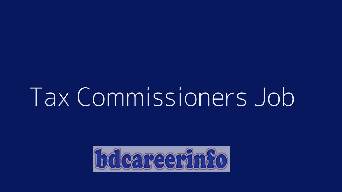 Tax Commissioner’s Office Job Circular 2019